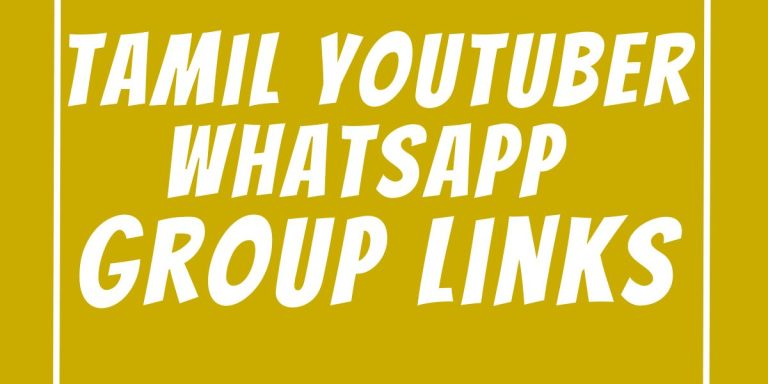 Tamil YouTuber WhatsApp Group Links