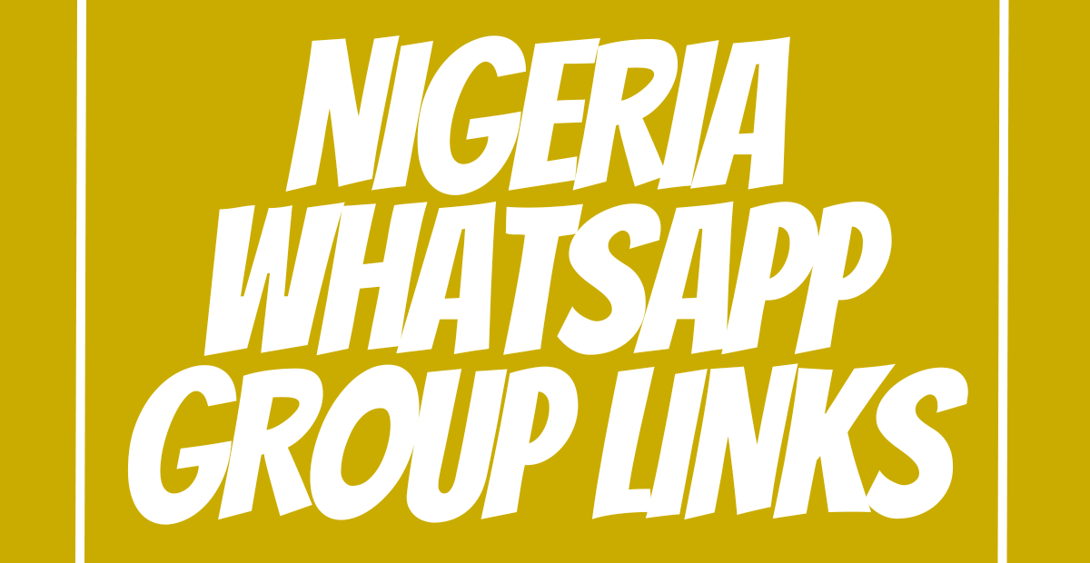 Nigeria WhatsApp Group Links