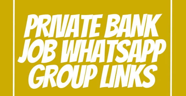 Private Bank Job WhatsApp Group Links