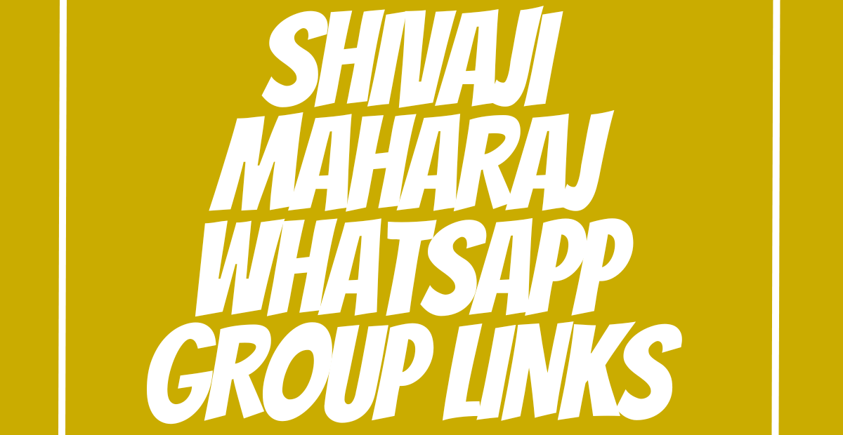 Shivaji Maharaj WhatsApp Group Links