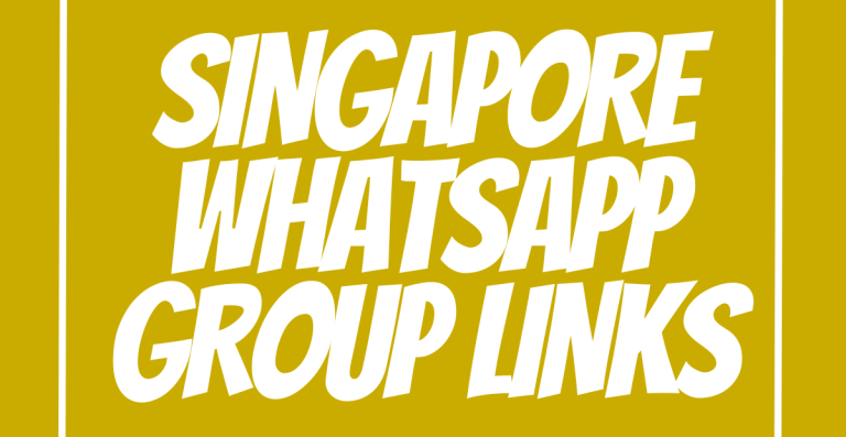 Singapore WhatsApp Group Links