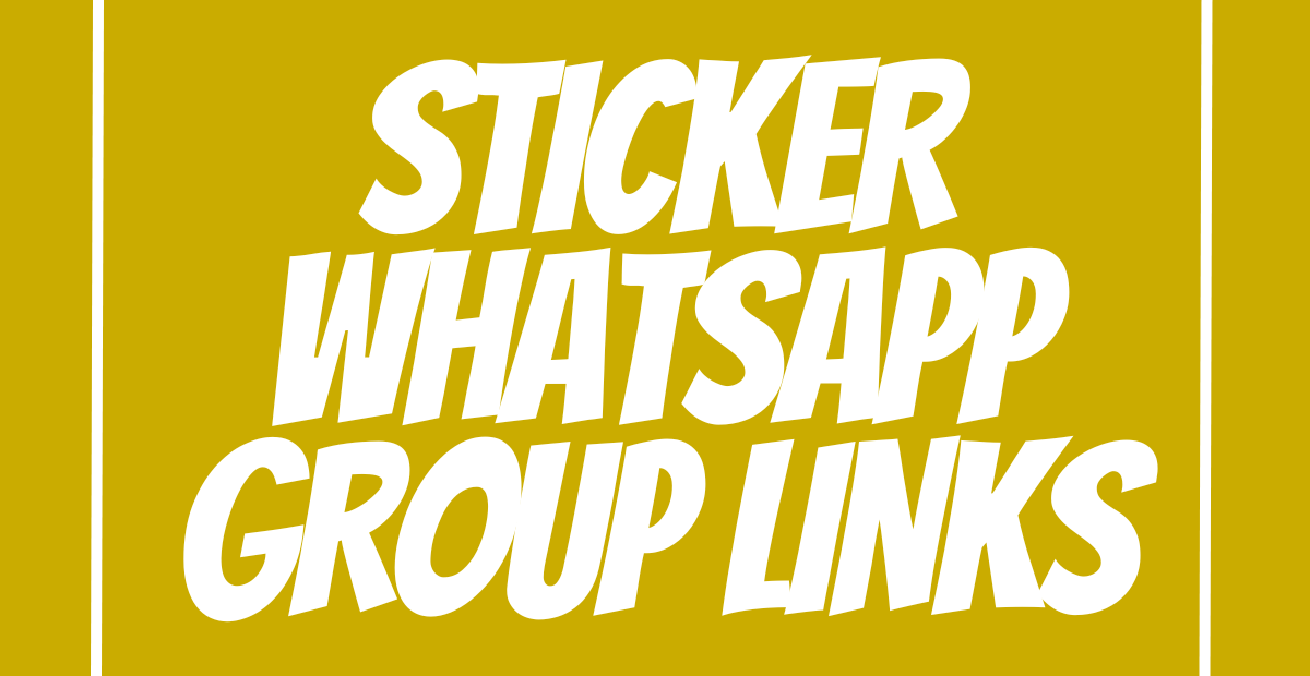 Sticker WhatsApp Group Links