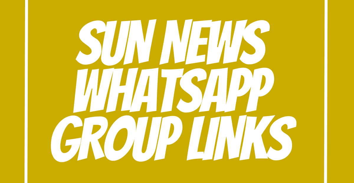 Sun News WhatsApp Group Links