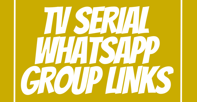 TV Serial WhatsApp Group Links