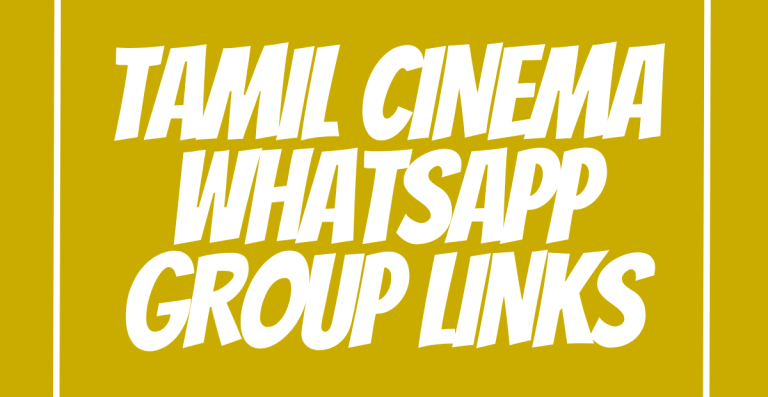 Tamil Cinema WhatsApp Group Links