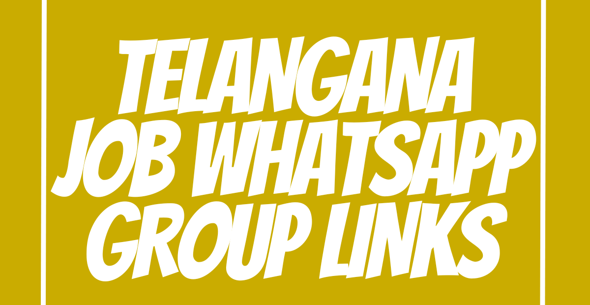 Telangana Job WhatsApp Group Links