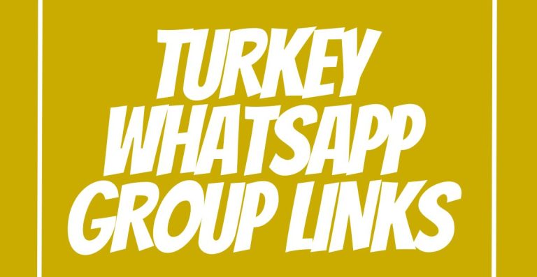 Turkey WhatsApp Group Links