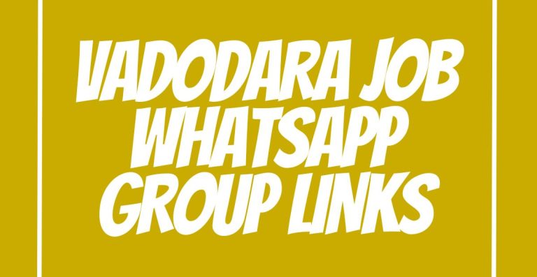 Vadodara Job WhatsApp Group Links