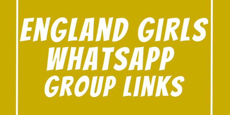 England Girls WhatsApp Group Links