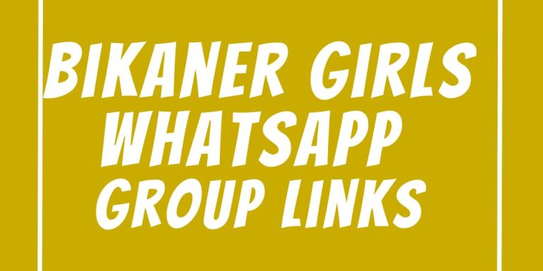 Bikaner Girls WhatsApp Group Links