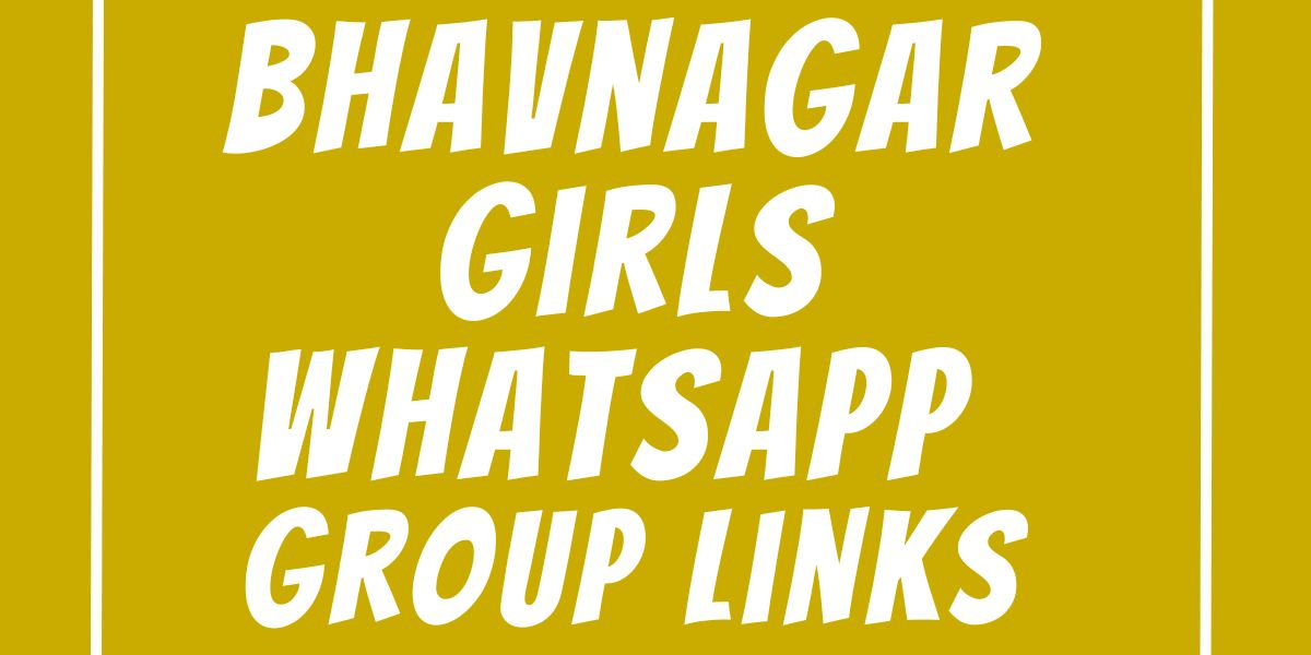 Bhavnagar Girls WhatsApp Group Links