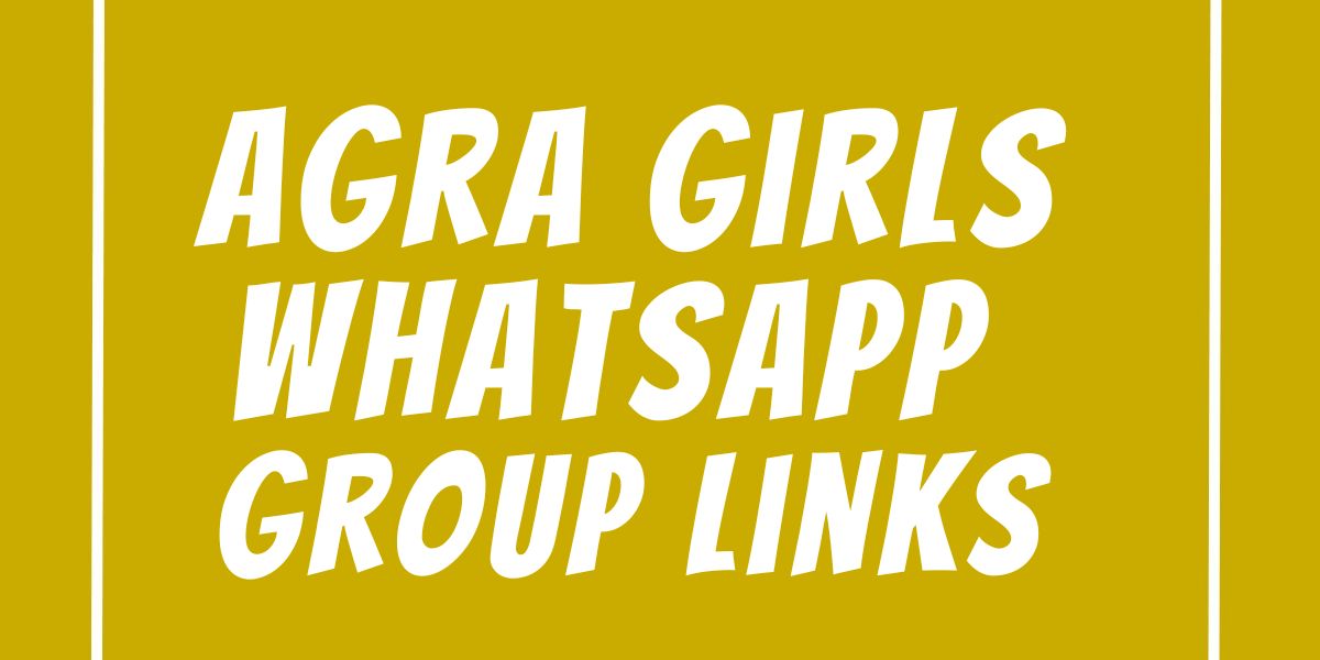 Agra Girls WhatsApp Group Links