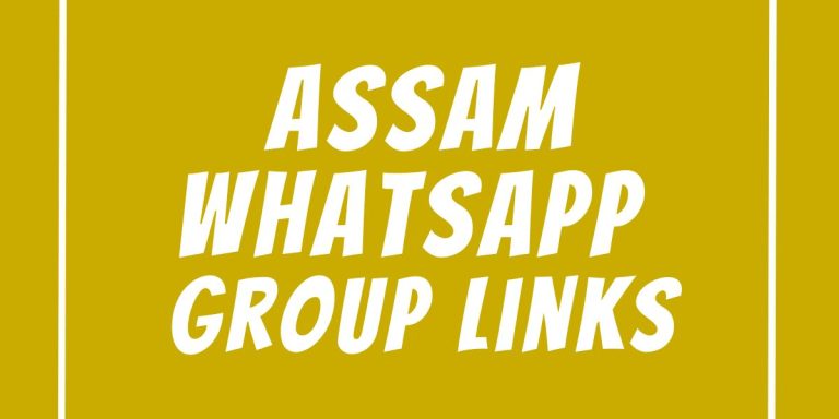 Assam WhatsApp Group Links