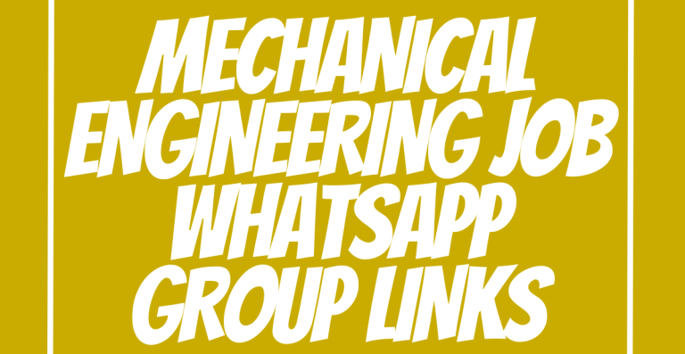 Mechanical Engineering Job WhatsApp Group Links