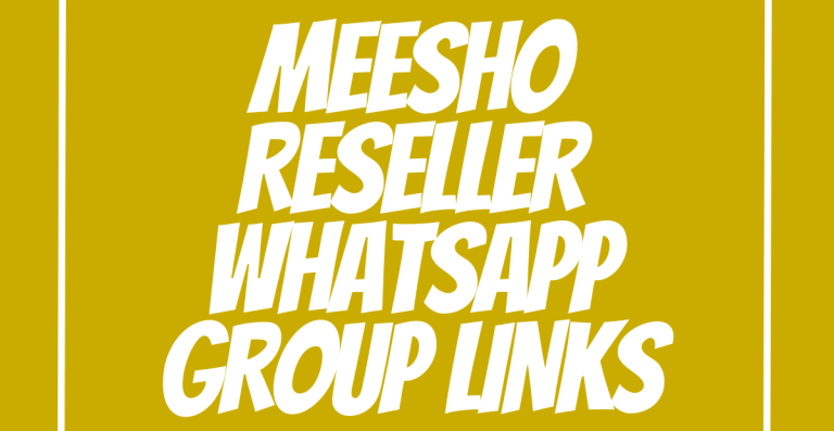 Meesho Reseller WhatsApp Group Links