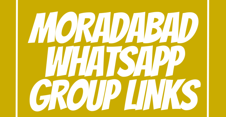 Moradabad WhatsApp Group Links