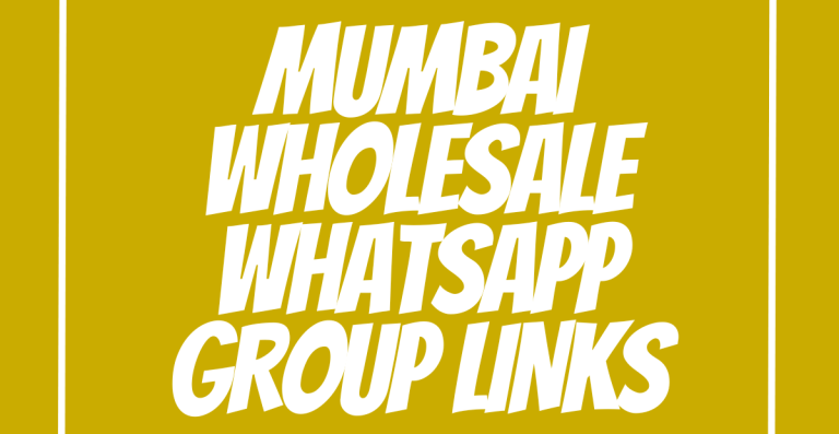 Mumbai Wholesale WhatsApp Group Links