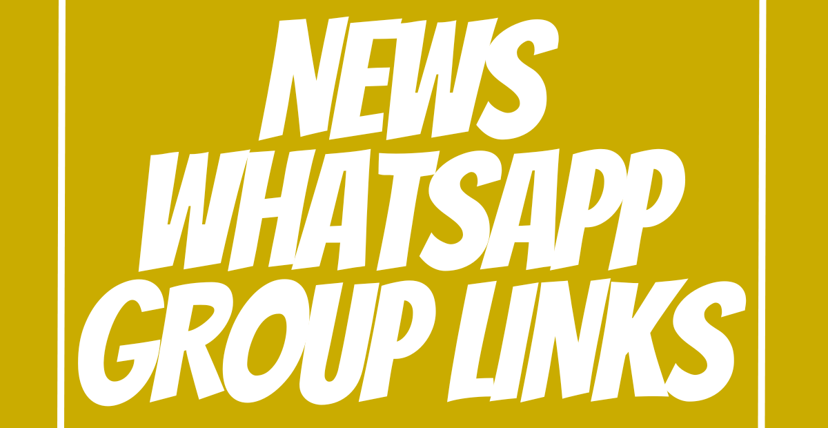 News WhatsApp Group Links