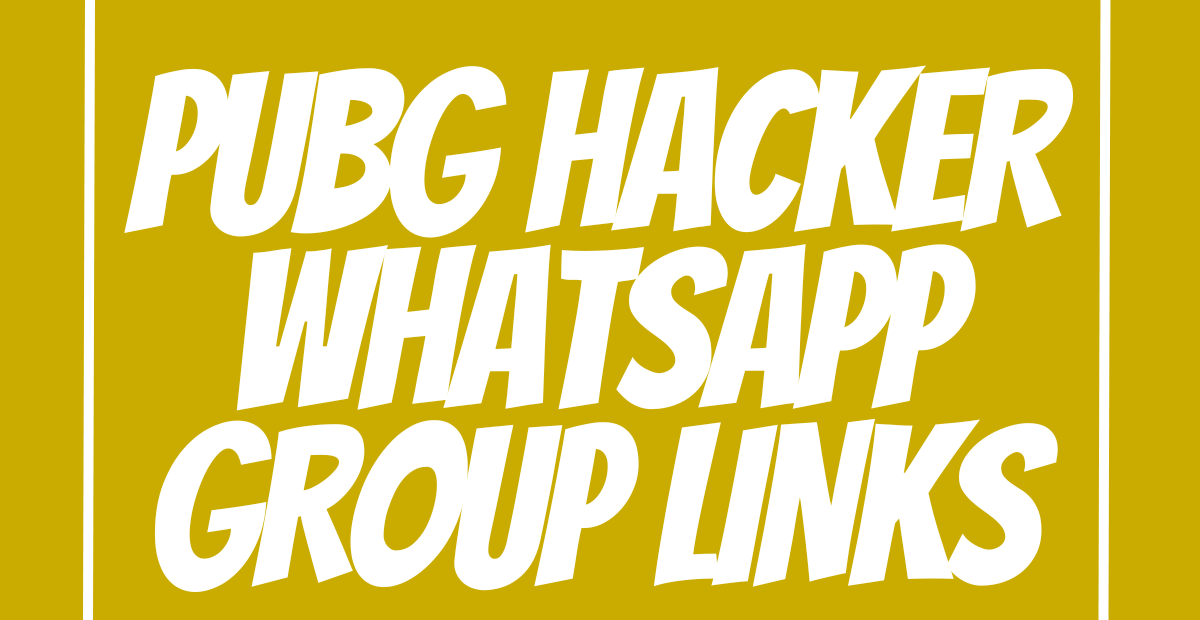 PUBG Hacker WhatsApp Group Links