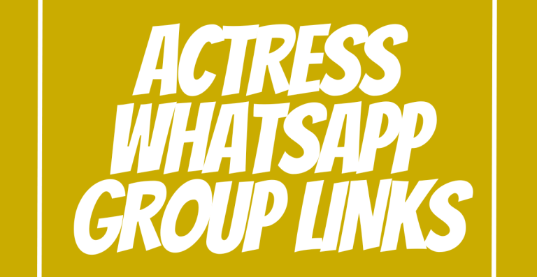 Actress WhatsApp Group Links