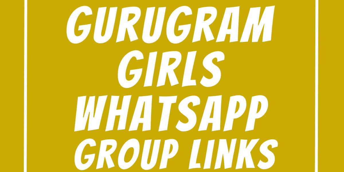 Gurugram Girls WhatsApp Group Links