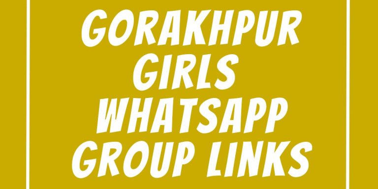 Gorakhpur Girls WhatsApp Group Links