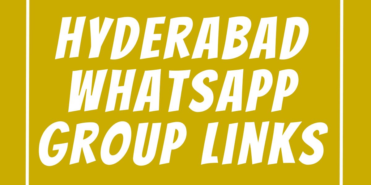 Hyderabad WhatsApp Group Links