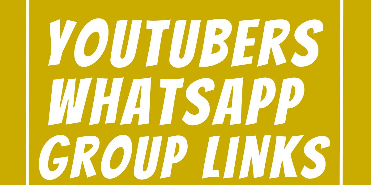 YouTubers WhatsApp Group Links