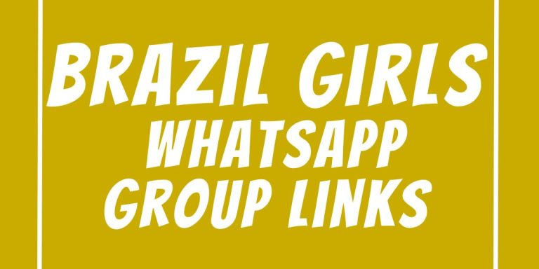 Brazil Girls WhatsApp Group Links