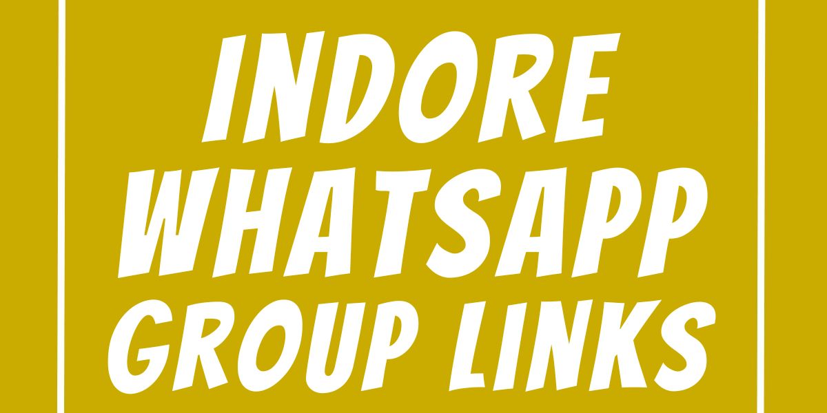 Indore WhatsApp Group Links