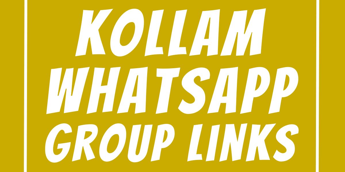 Kollam WhatsApp Group Links