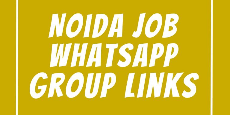 Noida Job WhatsApp Group Links