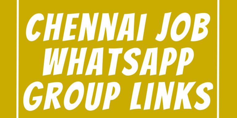 Chennai Job WhatsApp Group Links