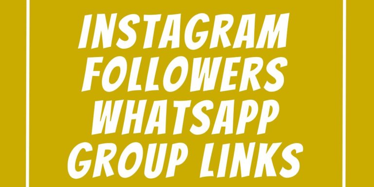 Instagram Followers WhatsApp Group Links