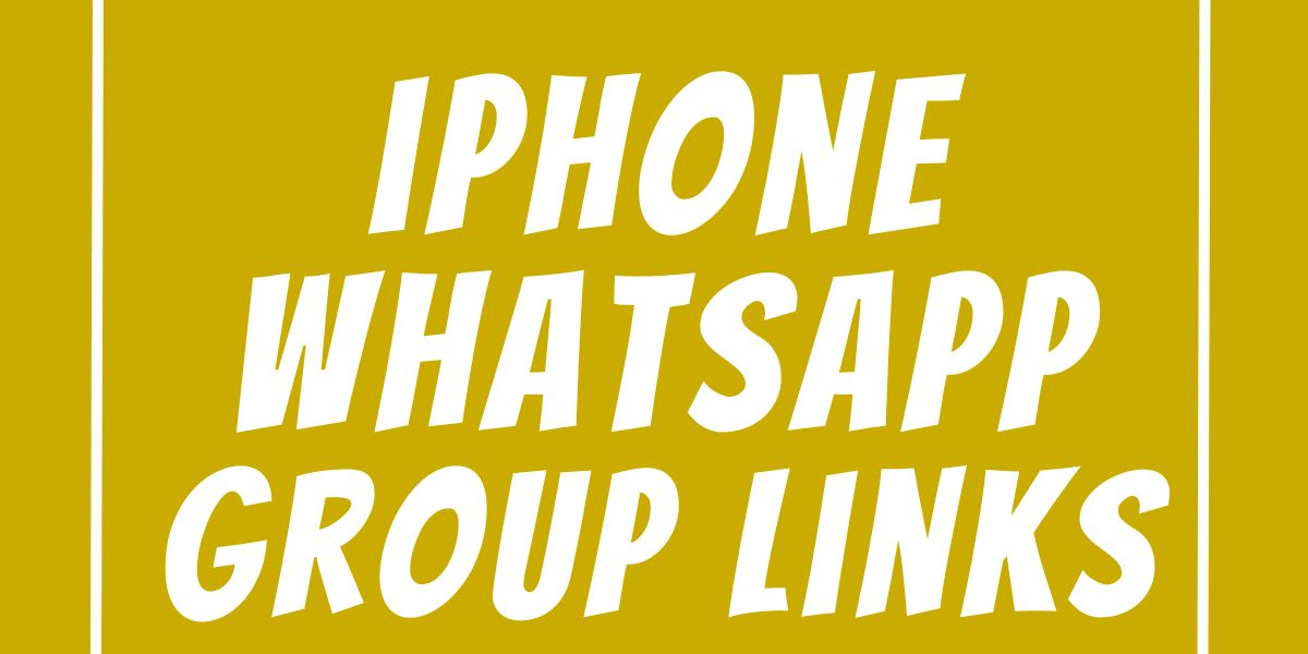 iPhone WhatsApp Group Links