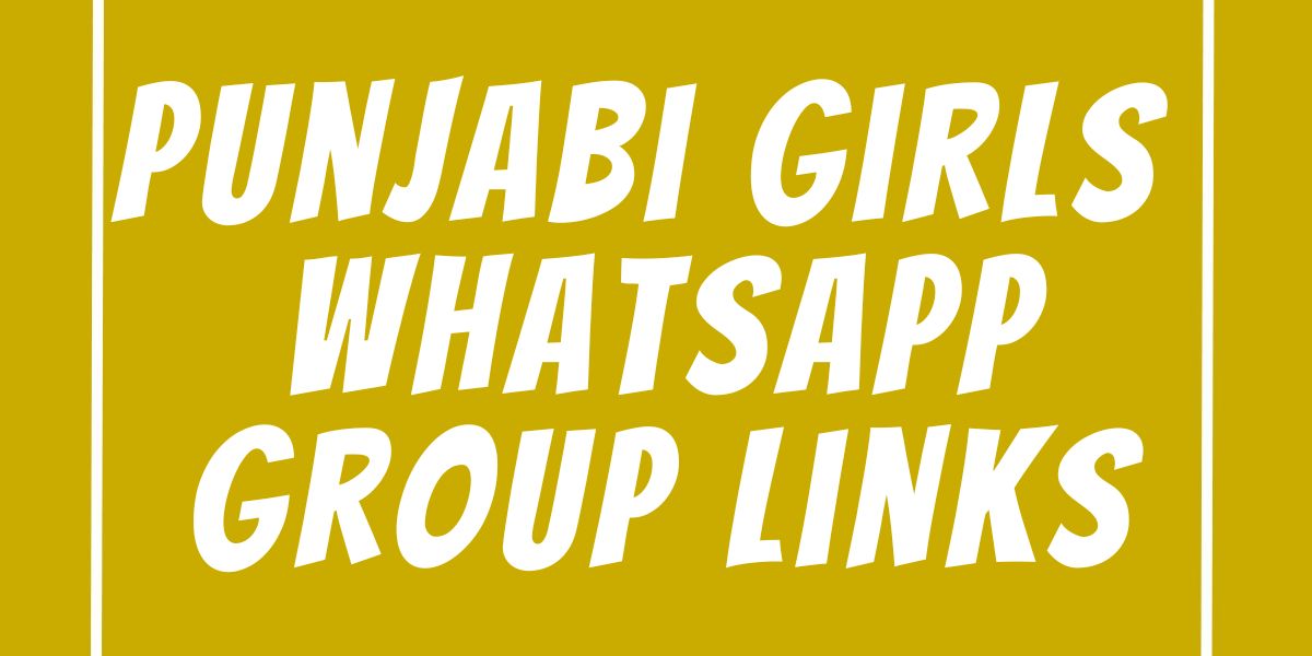 Punjabi Girls WhatsApp Group Links