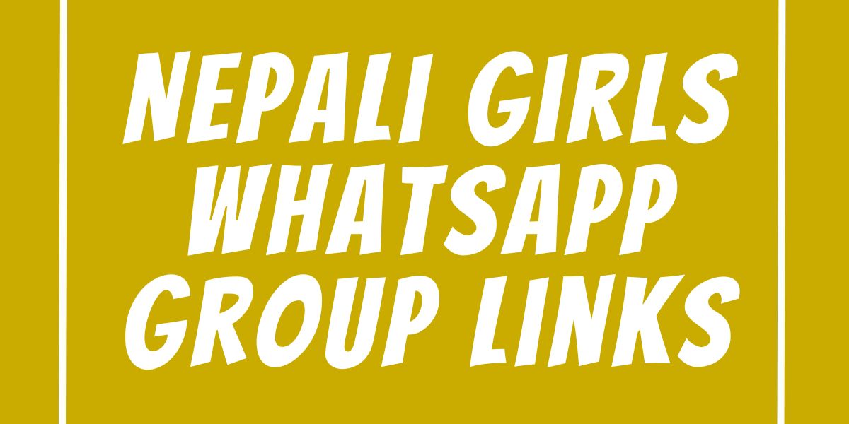 Nepali Girls WhatsApp Group Links