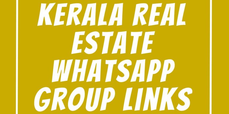 Kerala Real Estate WhatsApp Group Links