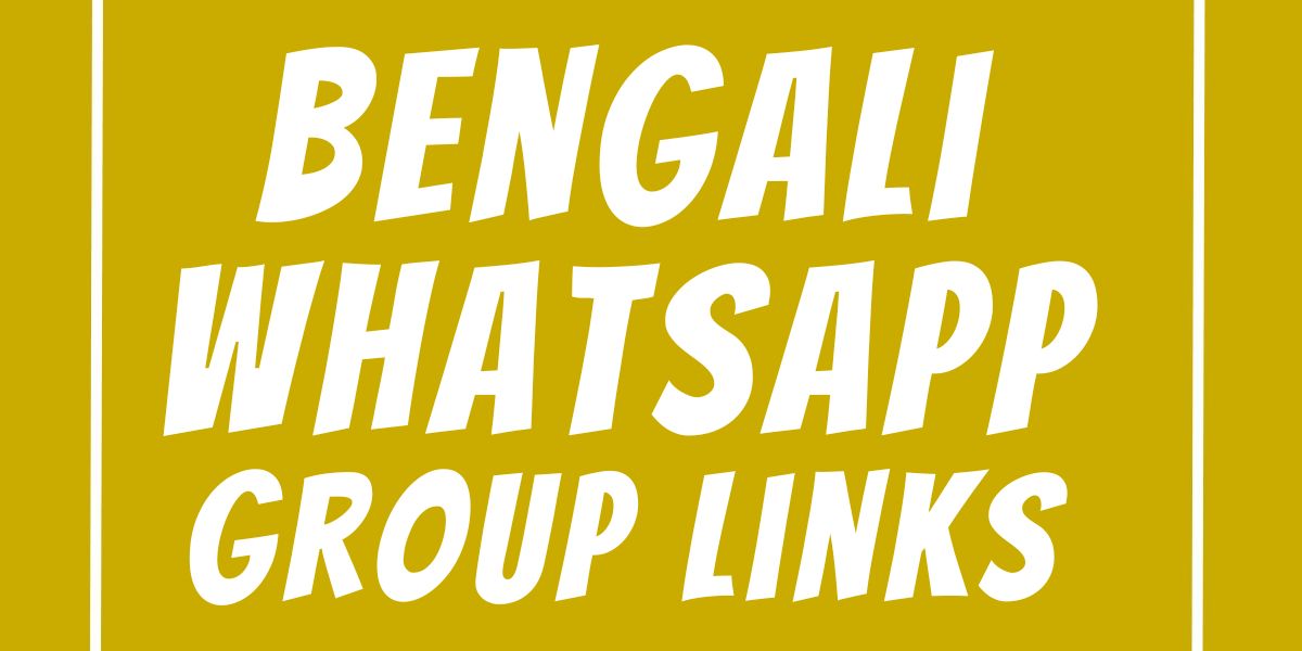 Bengali WhatsApp Group Links