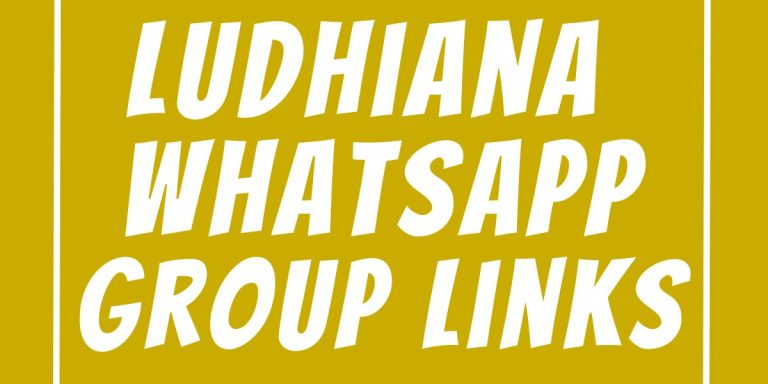 Ludhiana WhatsApp Group Links