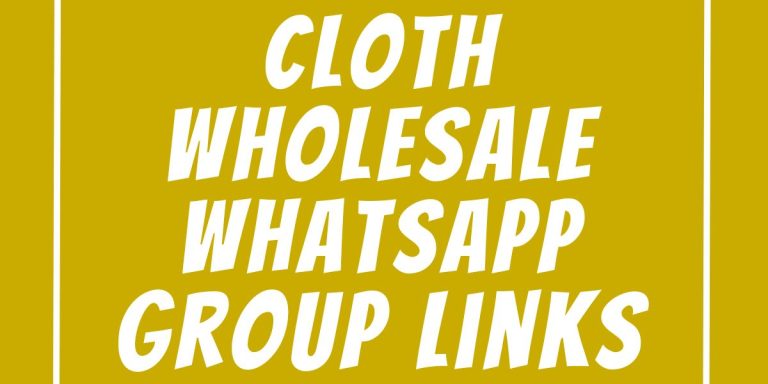 Cloth Wholesale WhatsApp Group Links