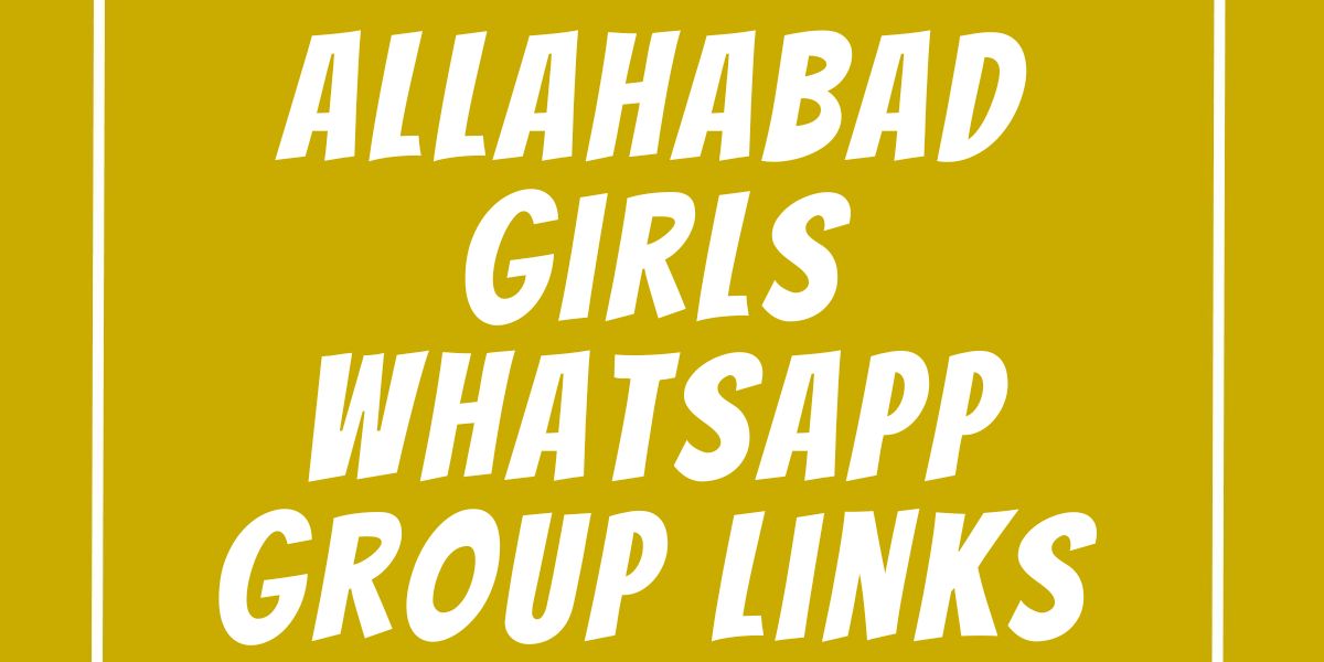 Allahabad Girls WhatsApp Group Links