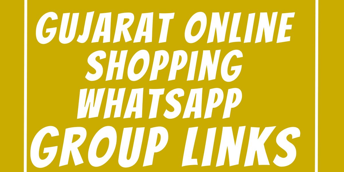 Gujarat Online Shopping WhatsApp Group Links