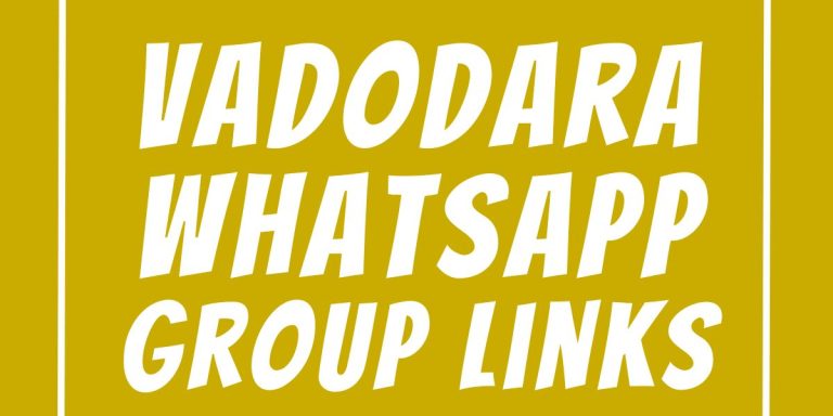 Vadodara WhatsApp Group Links