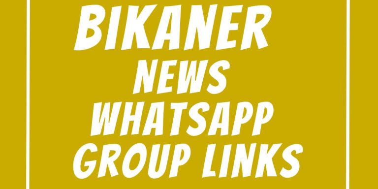 Bikaner News WhatsApp Group Links