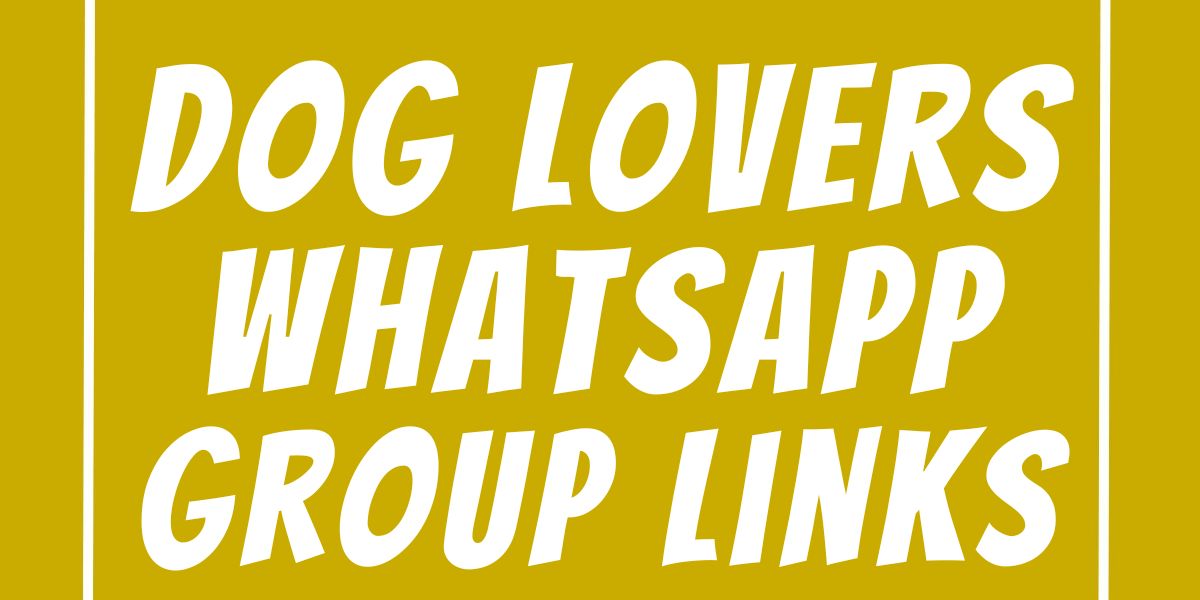 Dog Lovers WhatsApp Group Links