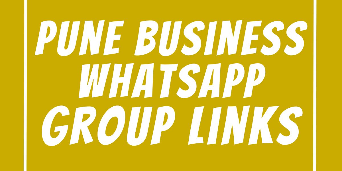 Pune Business WhatsApp Group Links