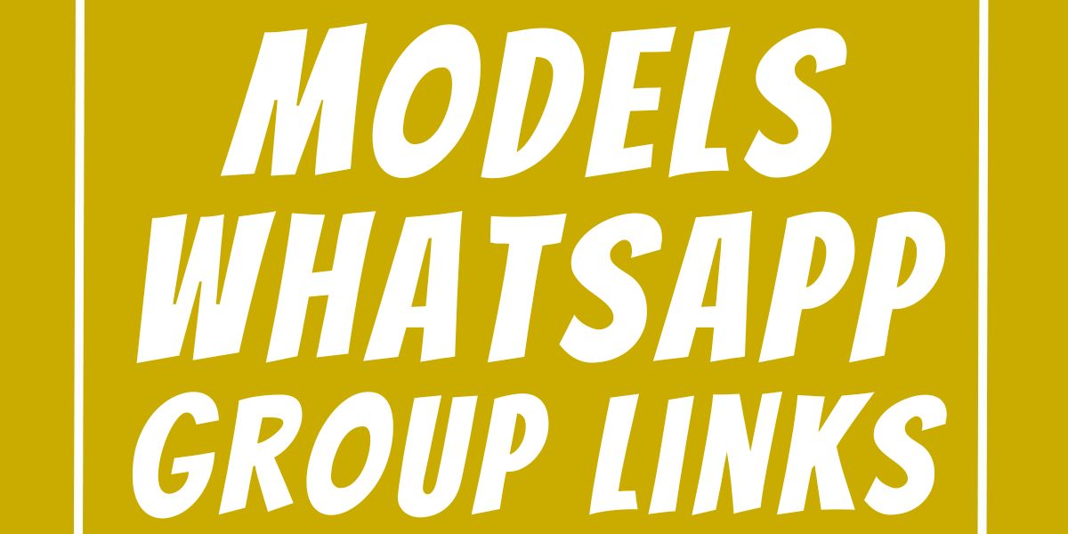 Models WhatsApp Group Links