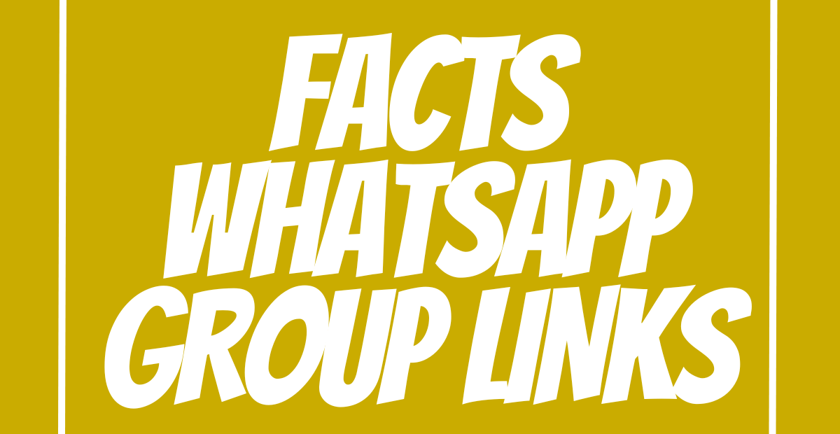 Facts WhatsApp Group Links