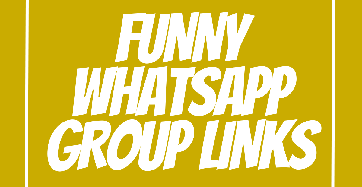 Funny WhatsApp Group Links